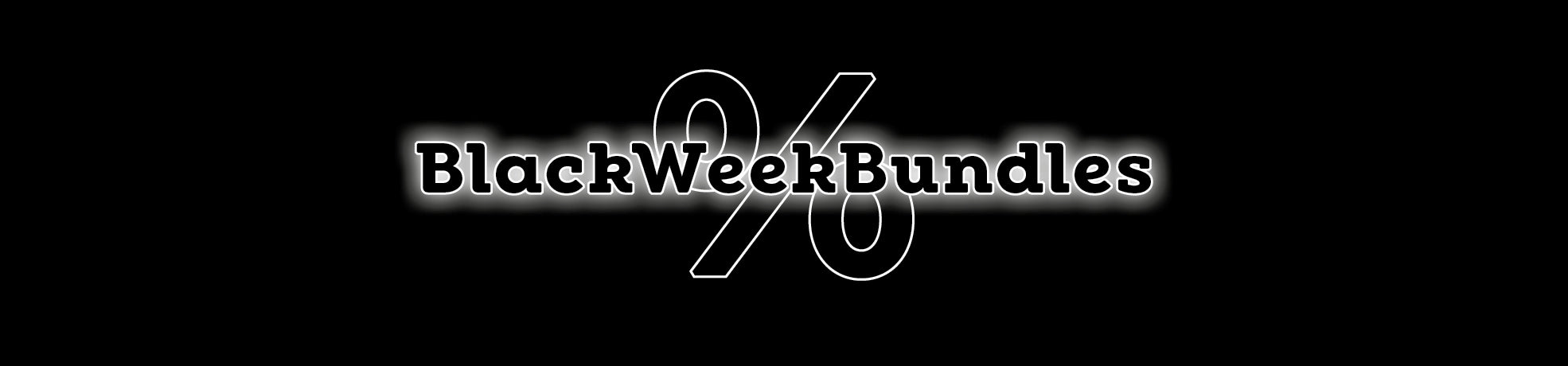 BlackWeek Bundles